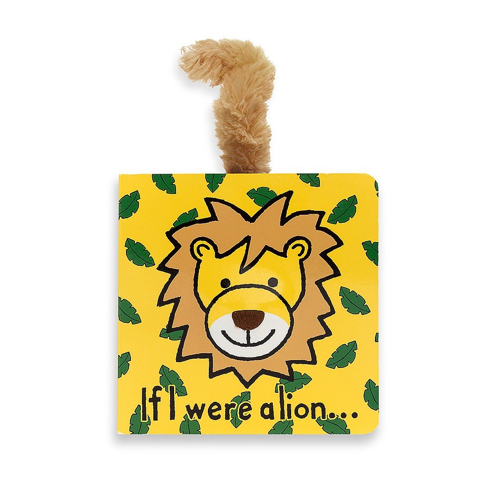 Jellycat If I Were A Lion Board Book - say it baby gifts
